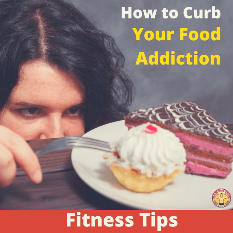 How to Curb Your Food Addiction 00